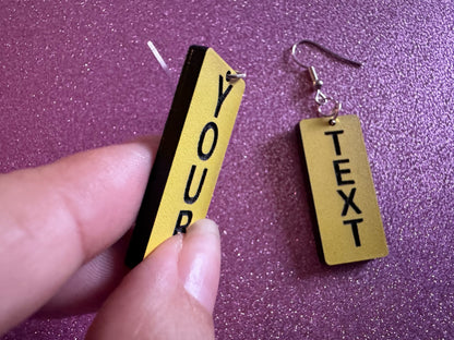 Custom Text Earrings: Laser Engraved Words, Yellow with Black Text, Letters, Names, Teacher Gift, Anniversary, Best Gifts for Her/Him/Them