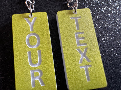 Custom Text Earrings: Laser Engraved Words, Yellow with White Text, Letters, Names, Teacher Gift, Anniversary, Best Gifts for Her/Him/Them