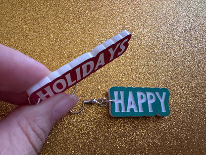 Happy Holidays Earrings: Laser Cut Acrylic Holiday Earrings, X-mas, Winter, Christmas, Santa Claus, Presents, Best Gifts for Her/Him/Them
