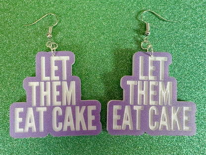 Let Them Eat Cake Earrings: Revolution, Protest, Anti-Capitalism Activism, Activist, Socialism, Political, Best Gifts for Her/Him/Them