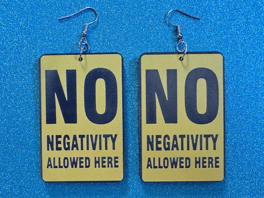 No Negativity Sign Earrings: Laser Cut Acrylic Signs, Black and Yellow Signs, Positivity Happy, Novelty, Best Gifts for Her/Him/Them