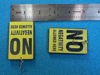 No Negativity Sign Earrings: Laser Cut Acrylic Signs, Black and Yellow Signs, Positivity Happy, Novelty, Best Gifts for Her/Him/Them