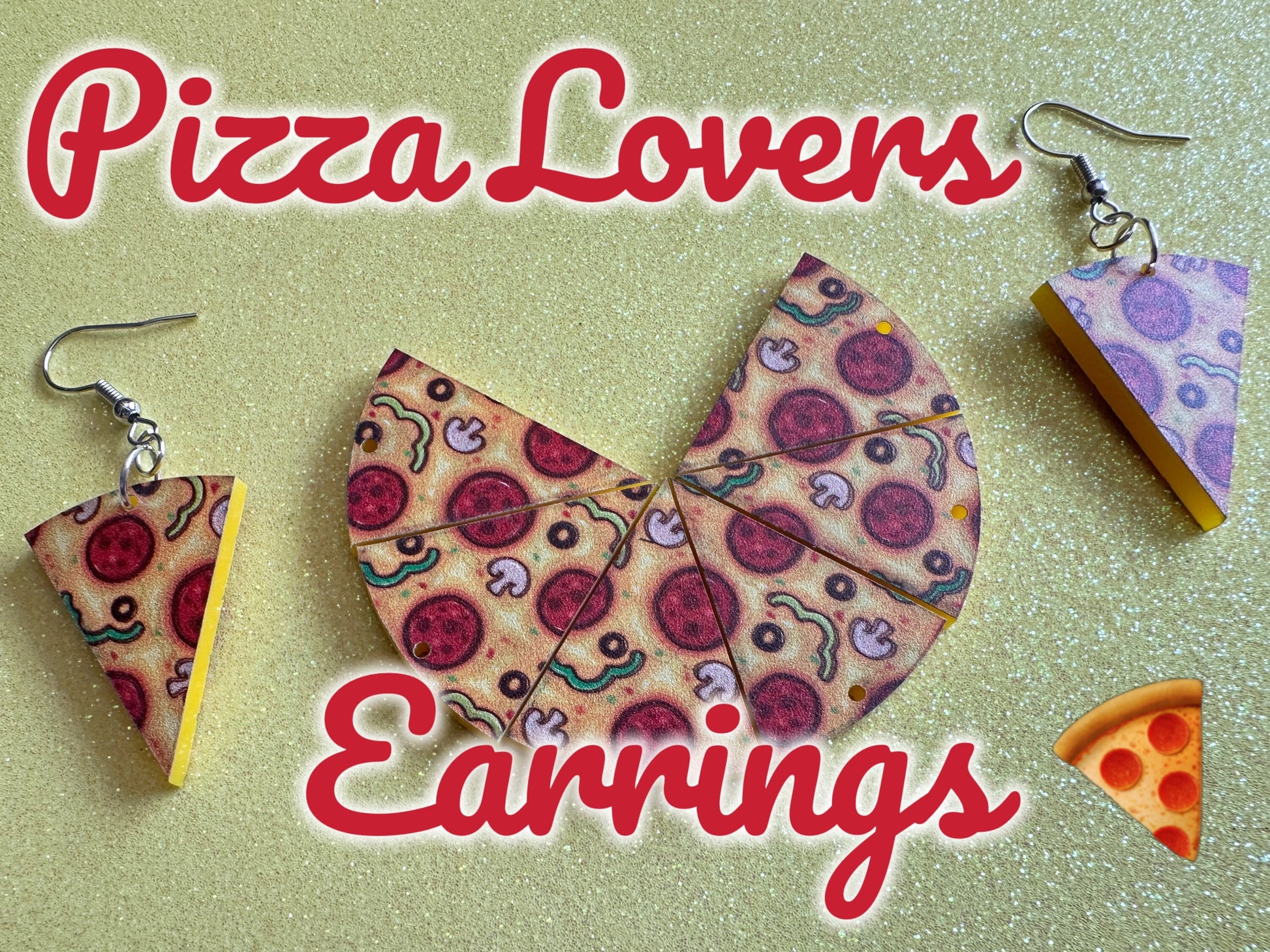 Pizza Slice Earrings: Laser Cut Acrylic, Fast Food, Party, Junk Food Earrings, Comfort Food Earrings, Pepperoni, Best Gifts for Her/Him/Them